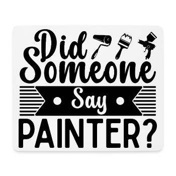 Funny Gifts for Home Painters Professional Painter Ideas - Mouse Pad (horizontal) - white - Front