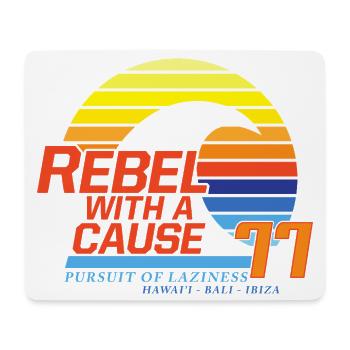 Rebel with a cause - Mouse Pad (horizontal) - white - Front