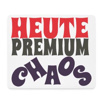Premium Chaos – Heute offiziell eskaliert - Mousepad (Querformat) - Weiß - Vorne
