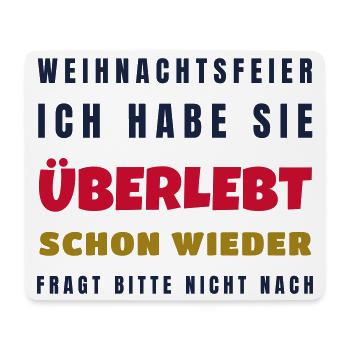 Weihnachtsfeier überlebt schon wieder - Büro - Mousepad (Querformat) - Weiß - Vorne