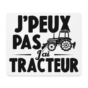 Je Peux Pas J'ai Tracteur Cadeau Agriculteur - Tapis de souris (format paysage) - blanc - Devant