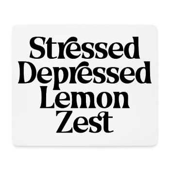 Citation drôle sur le zeste de citron stressé et déprimé - Tapis de souris (format paysage) - blanc - Devant