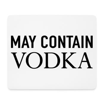 May Contain Vodka - Mousepad (Querformat) - Weiß - Vorne