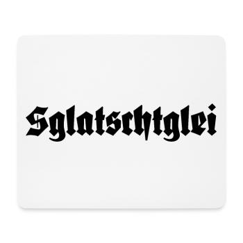 Sglatschglei Ostdeutsch Ossi Spruch - Mousepad (Querformat) - Weiß - Vorne