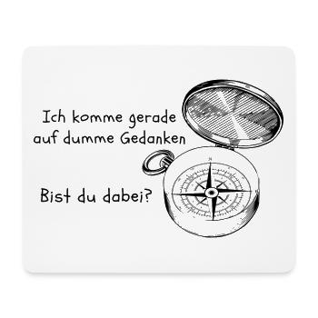 Kompass mit einem witzigen Text - Mousepad (Querformat) - Weiß - Vorne