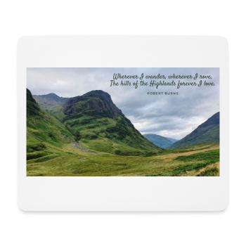 Wherever I wander wherever I rove - Highlands - Mousepad (Querformat) - Weiß - Vorne