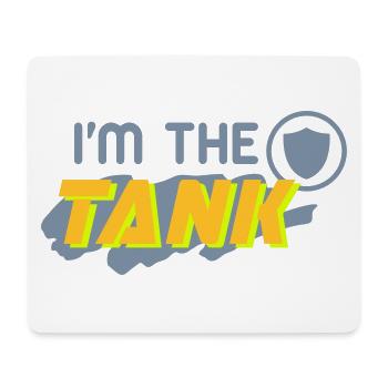 I'm the Tank (lettrage) - Tapis de souris (format paysage) - blanc - Devant