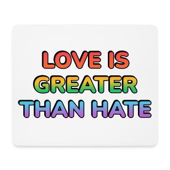Love Is Greater Than Hate Rainbow - Mouse Pad (horizontal) - white - Front