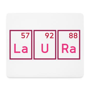 Laura (Lanthan, Uran, Radium) - Mousepad (Querformat) - Weiß - Vorne
