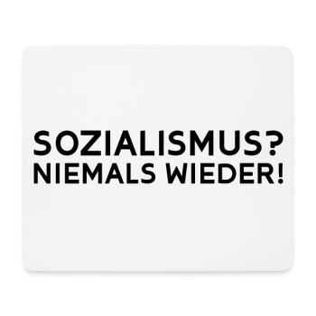 Sozialismus? Niemals wieder! - Mousepad (Querformat) - Weiß - Vorne