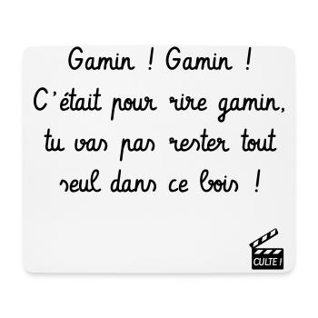 Gamin ! Gamin ! C'est arrivé près de chez vous - Tapis de souris (format paysage) - blanc - Devant