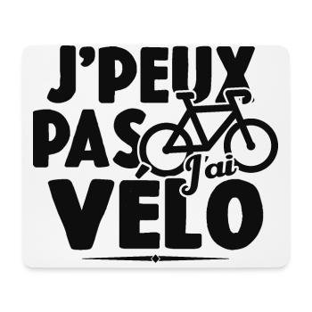 Je Peux Pas J'ai Vélo Cadeau Cycliste - Tapis de souris (format paysage) - blanc - Devant
