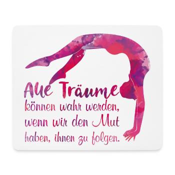 Alle Träume können wahr werden, wenn wir .... - Mousepad (Querformat) - Weiß - Vorne