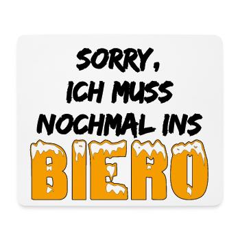 lustige Ausrede - Muss nochmal ins Biero - Witz - Mousepad (Querformat) - Weiß - Vorne