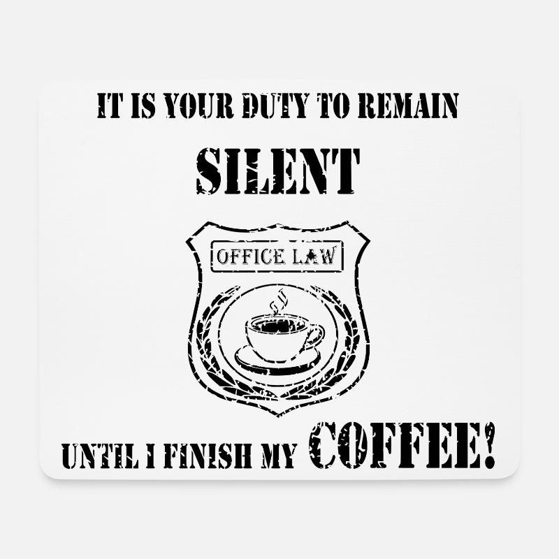 Kaffee zuerst - Abzeichen des Schweigens - Mousepad (Querformat) - Weiß