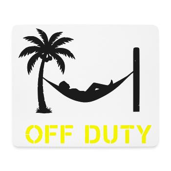 Hängematte Off Duty Spruch - Mousepad (Querformat) - Weiß - Vorne