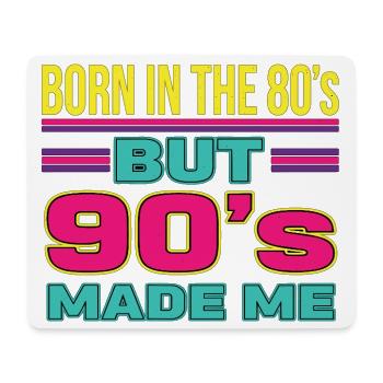 Born in the 80s But 90s Made Me Retro - Mousepad (Querformat) - Weiß - Vorne