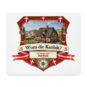 Wozu Karibik? Ich will nach Aarhus! - Mousepad (Querformat) - Weiß - Vorne
