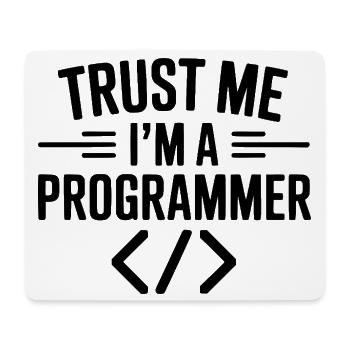 Trust Me I'm a Programmer - Mouse Pad (horizontal) - white - Front