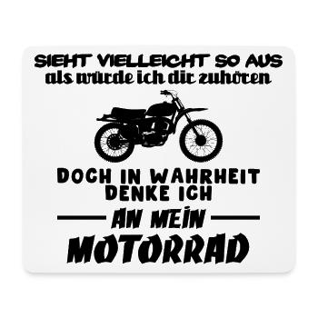 Doch in Wahrheit denke ich an mein Motorrad - Mousepad (Querformat) - Weiß - Vorne