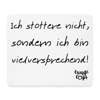 Ich stottere nicht - Mousepad (Querformat) - Weiß - Vorne