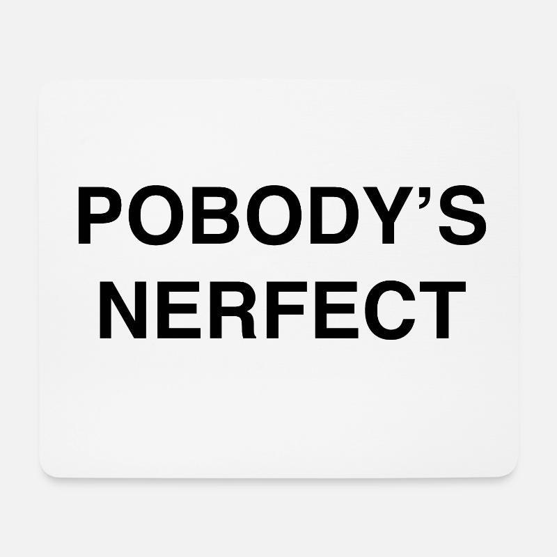POBODYS NERFECT - Mousepad (Querformat) - Weiß