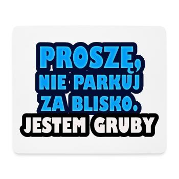 Please don't park too close. I'm fat. - Mouse Pad (horizontal) - white - Front
