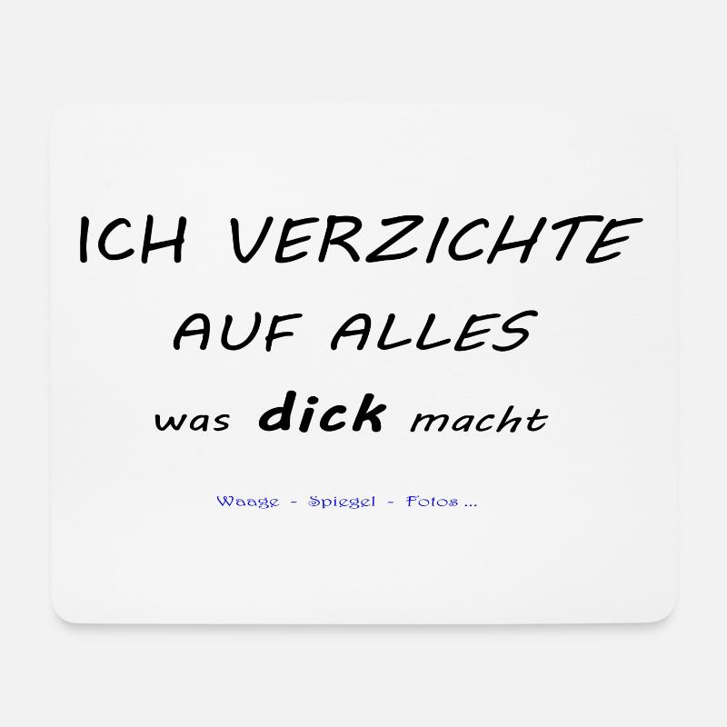 Ich verzichte auf Alles... - Mousepad (Querformat) - Weiß
