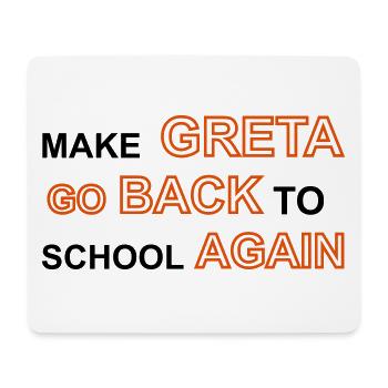 Make Greta go back to School again. Auto, Diesel. - Mousepad (Querformat) - Weiß - Vorne