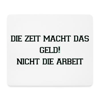 Die Zeit Macht Geld Neon Spruch - Mousepad (Querformat) - Weiß - Vorne