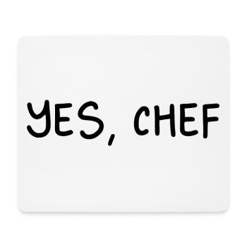 Yes, Chef Professional Sous Chef Funny Simple Text - Mouse Pad (horizontal) - white - Front