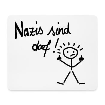 nazis sind doof - Mousepad (Querformat) - Weiß - Vorne