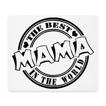 Mutter,Muttertag , Mama The best in the world(25) - Mousepad (Querformat) - Weiß - Vorne