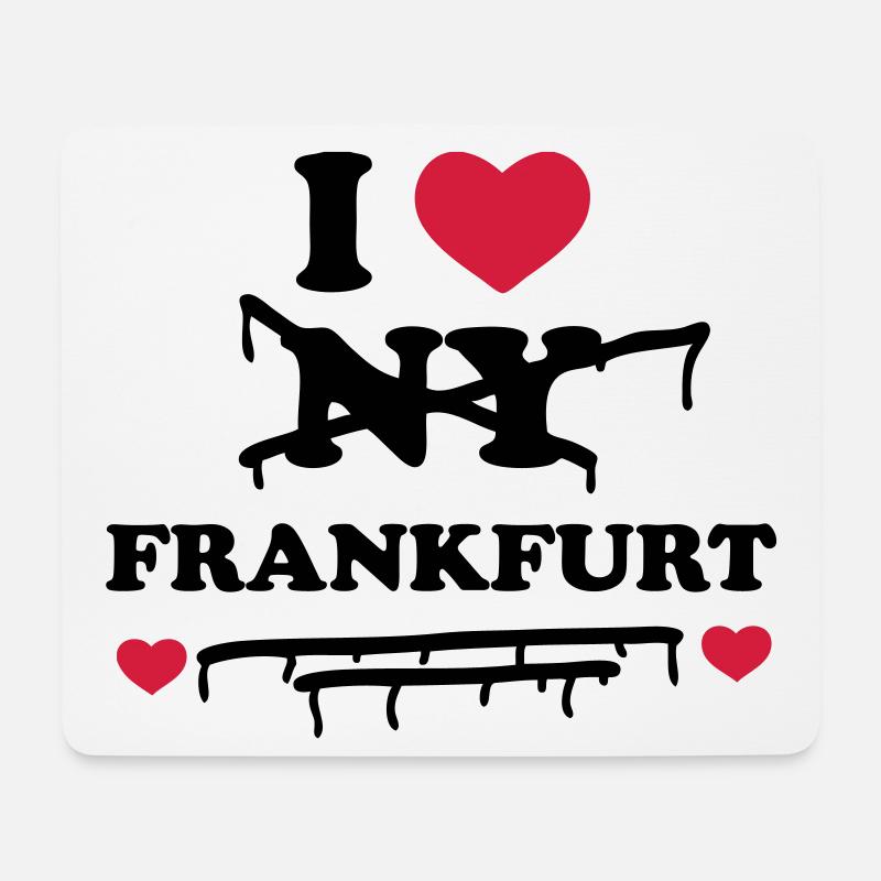 I Don't Love NY sondern Frankfurt - Mousepad (Querformat) - Weiß