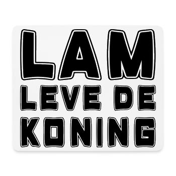 Lamb live the king, King's Day # - Mouse Pad (horizontal) - white - Front