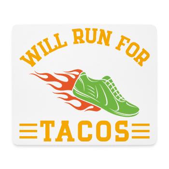 Running Will Run For Tacos Marathon Runner - Mouse Pad (horizontal) - white - Front