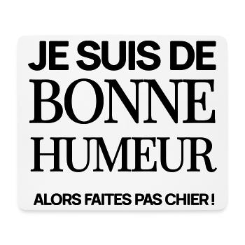 Je suis de bonne humeur - Tapis de souris (format paysage) - blanc - Devant