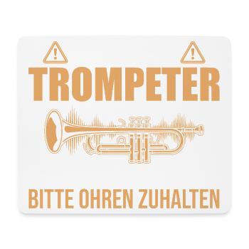 Vorsicht Trompeter Fortissimo Ohren zuhalten - Mousepad (Querformat) - Weiß - Vorne