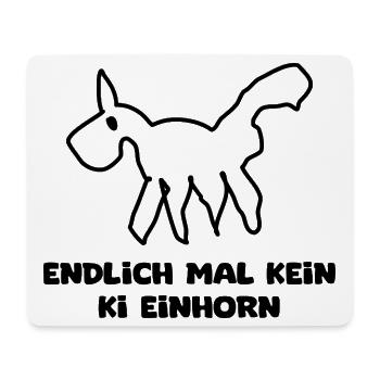 Endlich mal kein KI einhorn - Mousepad (Querformat) - Weiß - Vorne