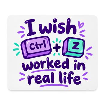 Ctrl Z im echten Leben - IT Humor - Mousepad (Querformat) - Weiß - Vorne