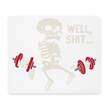 Well Shit Skeleton Lost Gym Dumbbells Halloween - Mousepad (Querformat) - Weiß - Vorne