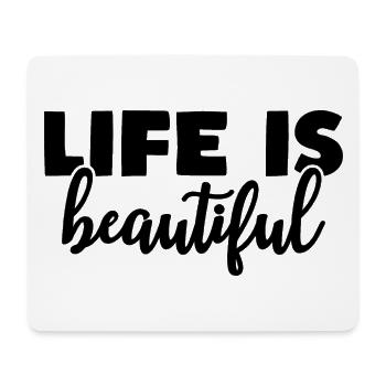 La vie est belle motivation citation de vie - Tapis de souris (format paysage) - blanc - Devant