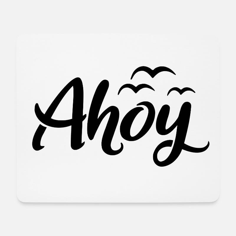 Ahoy - Mousepad (Querformat) - Weiß