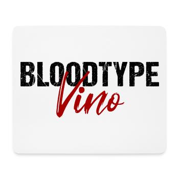 Bloodtype Vino Wine Humor Wine Lovers - Mouse Pad (horizontal) - white - Front