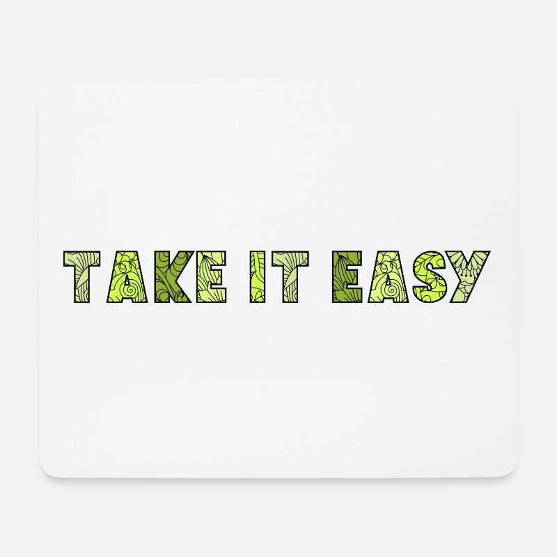 Take It Easy - Mousepad (Querformat) - Weiß