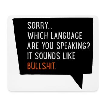 2541614 16060894 bullshit - Mouse Pad (horizontal) - white - Front