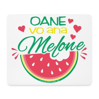 oane vo ana melon - one of a melon - Mouse Pad (horizontal) - white - Front