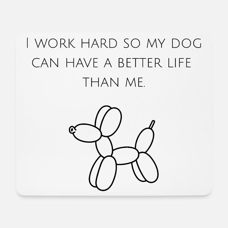 Funny saying for dog owners - Mouse Pad (horizontal) - white
