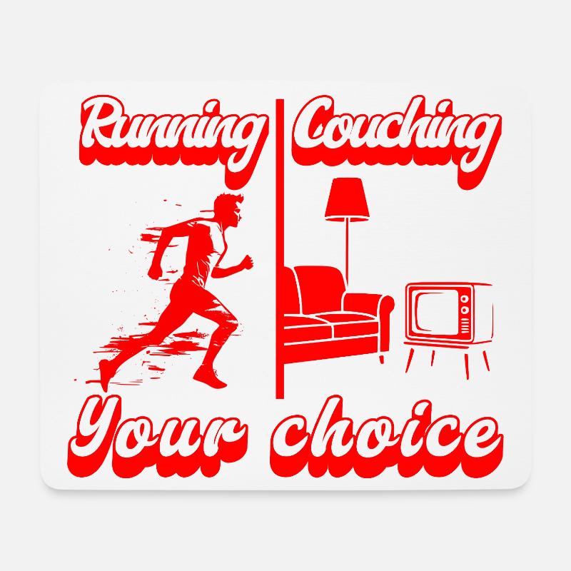 Running or couching? The choice is yours - Mouse Pad (horizontal) - white