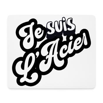 Je suis L’Acier – Typographie rétro - Tapis de souris (format paysage) - blanc - Devant